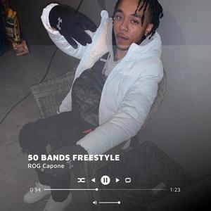 50 Bands Freestyle (Explicit)