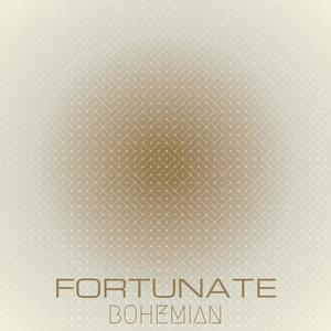 Fortunate Bohemian