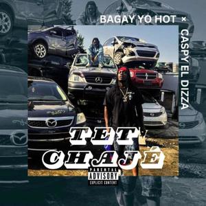 Tet Chajé (feat. Caspy El Dizza) (Explicit)