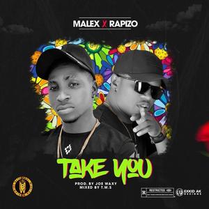 Take You (feat. Rapizo)