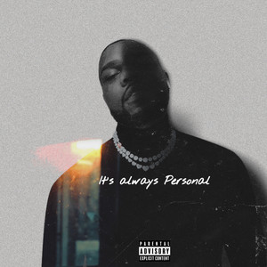 It’s Always Personal (Explicit)