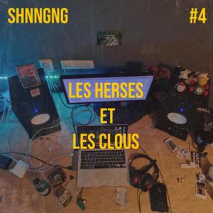 Les Herses et Les Clous (Explicit)