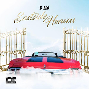 Eastside of Heaven (Explicit)