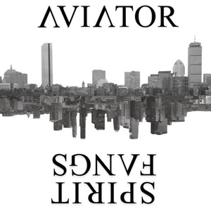 Aviator​/​Spirit Fangs Split