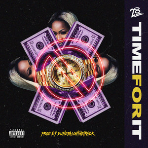 Time for It (Explicit)