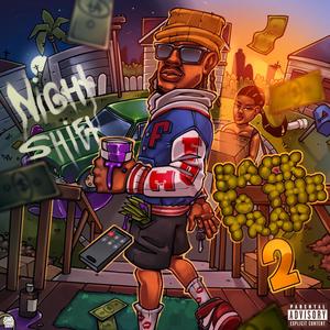 Back To The Trap 2: Nightshift (Explicit)