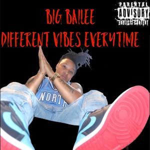 Different Vybes Everytime (Explicit)