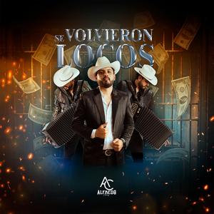 Se Volvieron Locos