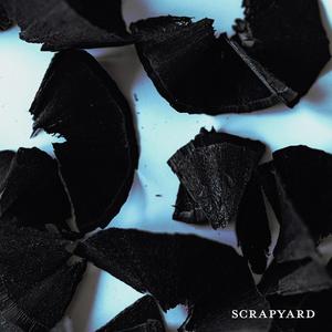 Scrapyard (Explicit)