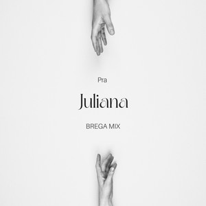 Pra Juliana (Live|Explicit)