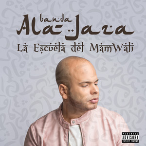 La Escuela del Mamwali (Explicit)