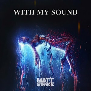 With My Sound (Original Mix)