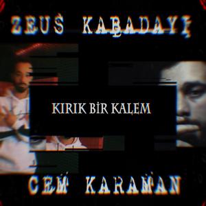 Kırık Bir Kalem (feat. Zeus Kabadayı) [Explicit]