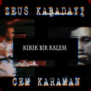 Kırık Bir Kalem (feat. Zeus Kabadayı) (Explicit)