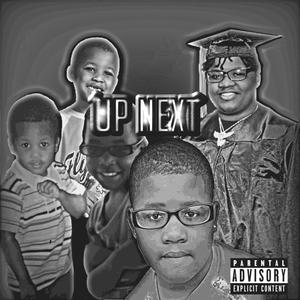 Up Next (Bonus Tracks) [Explicit]