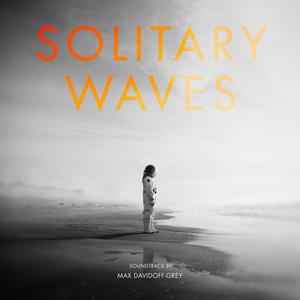 Solitary Waves (Original Soundtrack)