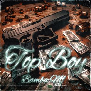 Top Boy (Explicit)