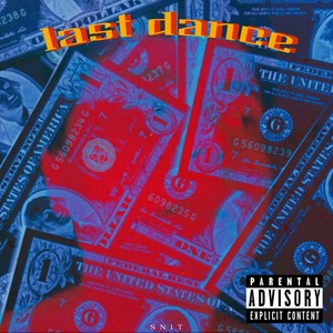 Last Dance (Explicit)