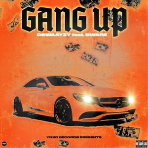 Gang Up (Explicit)