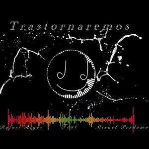 Trastornaremos (Audio Oficial)