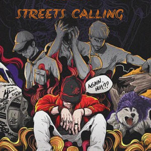 STREETS CALLING (feat. Mezzy & BLVD) (Explicit)