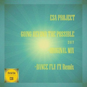 Going Beyond The Possible 2017 (Dance Fly FX Remix)