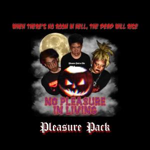 No Pleasure in Living (Explicit)