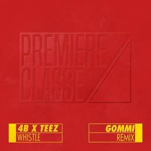 Whistle (GOMMI REMIX）