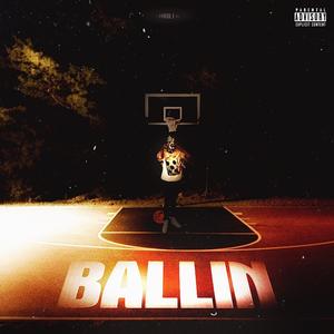 Ballin (Explicit)