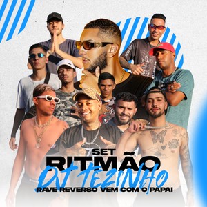 Set Ritmão Rave Reverso Vem Com Papai (Explicit)