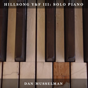 Hillsong Y & F Iii: Solo Piano