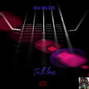 Talk Less