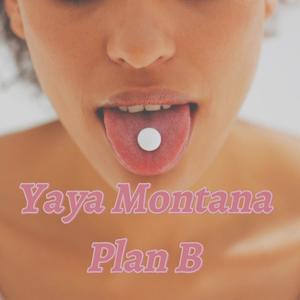 Plan B (feat. Molly Dawg) (Explicit)