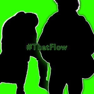#ThatFlow (feat. Ojaweg Souldier) (Explicit)