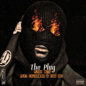 The Plug(feat. CaliGrown & King Hez)