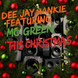 This Christmas (feat. Mo Green)