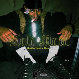 KOLI MNIN(feat. RARE) (Explicit)