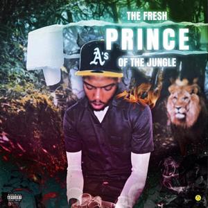 The Fresh Prince Of The Jungle (Explicit)