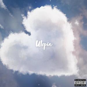 UTOPIA (Explicit)