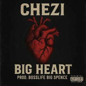 Big Heart (Explicit)