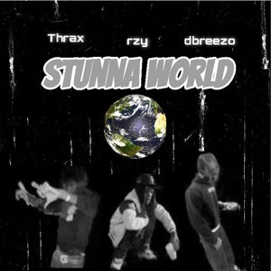 Stunna World (Explicit)