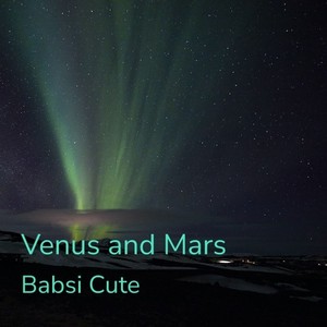 Venus and Mars