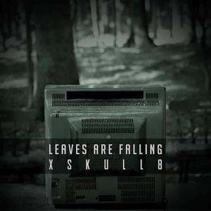 Leaves Are Falling