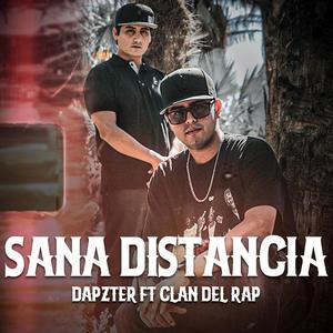 SANA DISTANCIA (feat. Clandelrap) (Explicit)