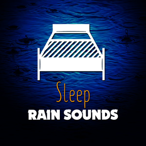 Sleep: Rain Sounds