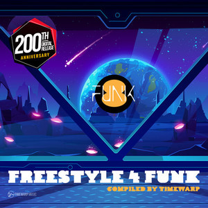 Freestyle 4 Funk 8 (Compiled by Timewarp) (#Funk) [Explicit]