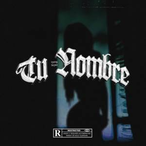 TU NOMBRE (Explicit)