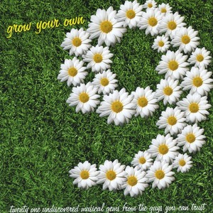 Grow Your Own Volume 9