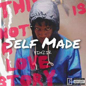 Self Made (Explicit)