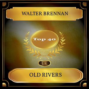 Old Rivers (UK Chart Top 40 - No. 38)